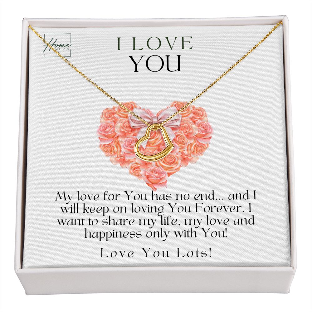 I Love You Gift - Gift For Her - Delicate Heart Necklace