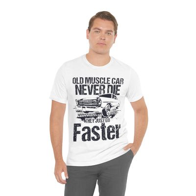 Short Sleeve Tee - Muscle Cars Go Faster